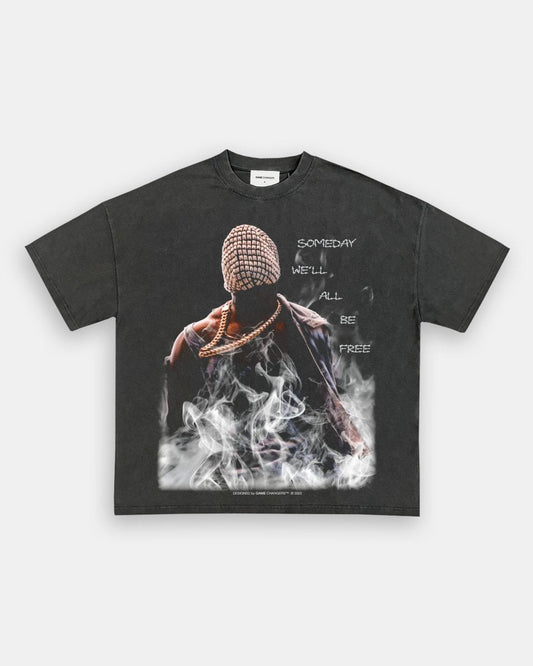 SOMEDAY WE'LL ALL BE FREE TEE - GAME CHANGERS