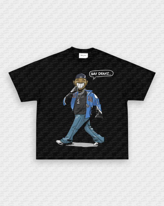 SAY DRAKE TEE