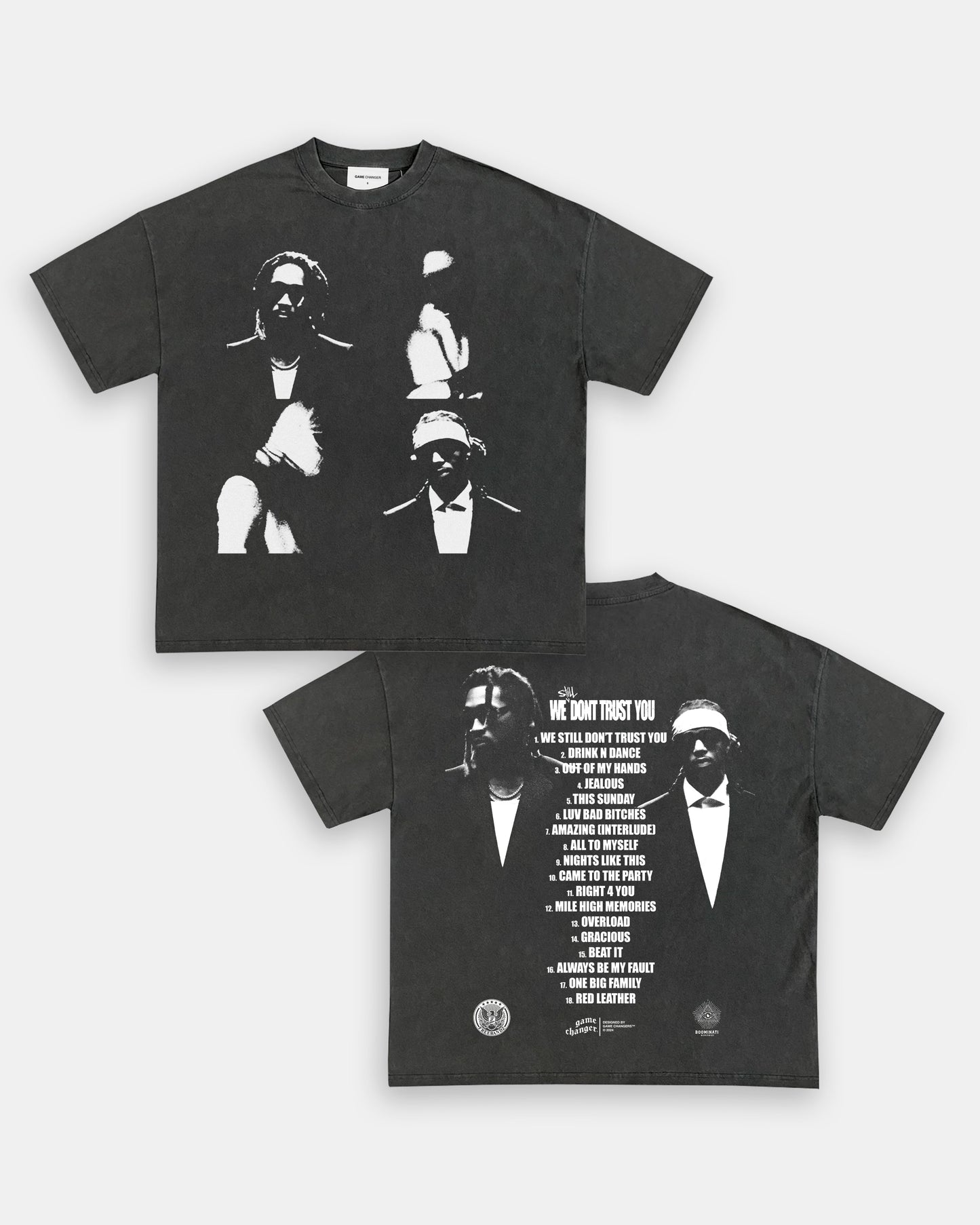 WE STILL DON'T TRUST YOU TEE - [DS]